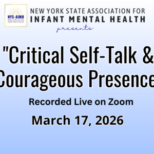 Training Recording: Critical Self Talk and Courageous Presence